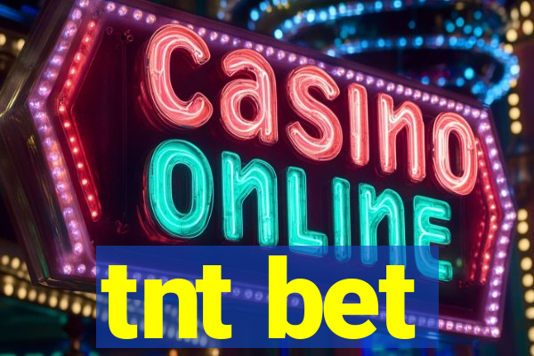 tnt bet